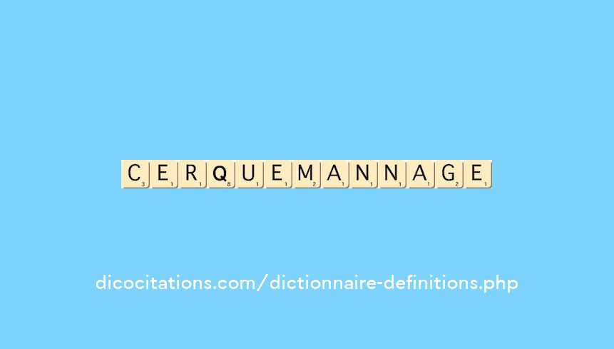 cerquemannage