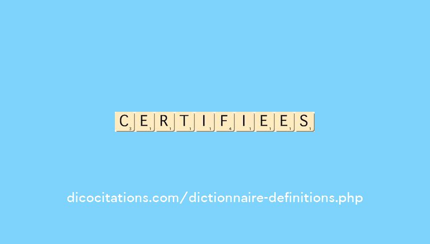 certifiees certifiees