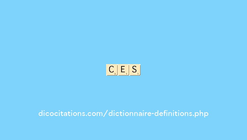 ces