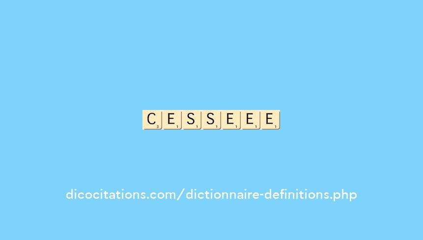 cesse--ee