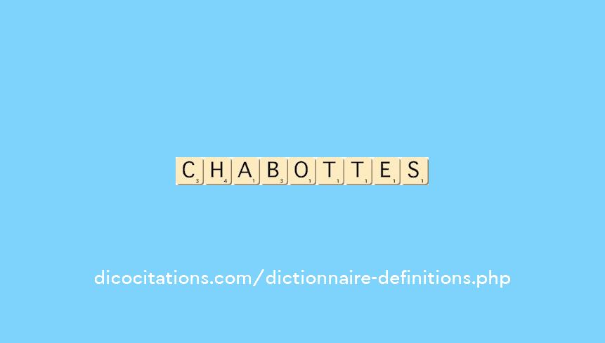 chabottes
