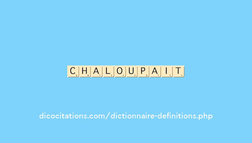 chaloupait