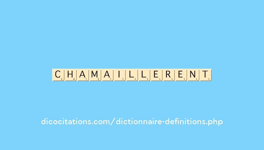 chamaillerent chamaillerent