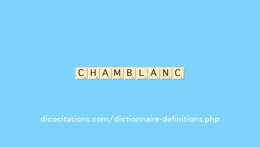 chamblanc