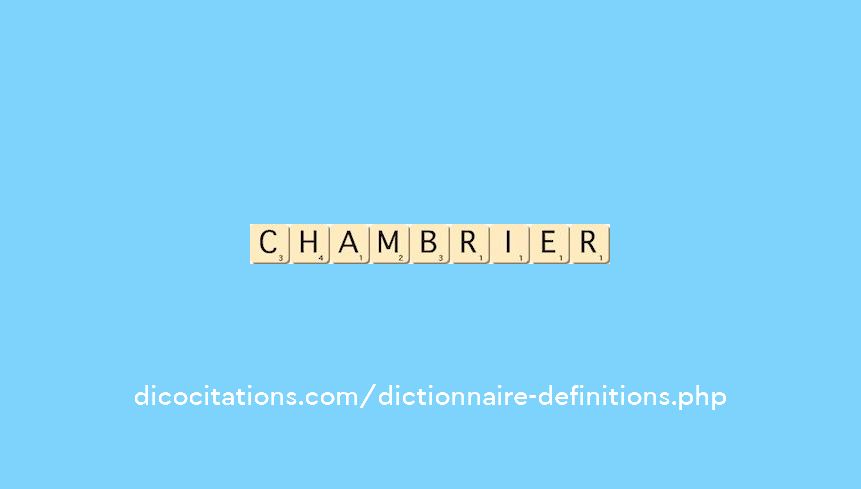 chambrier