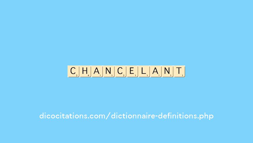 chancelant chancelant