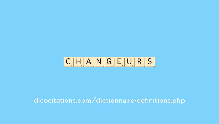 changeurs changeurs