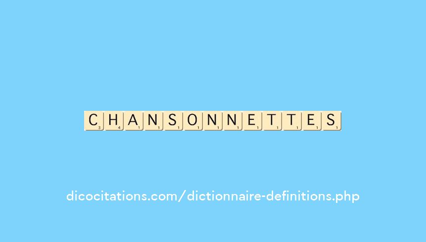 chansonnettes chansonnettes