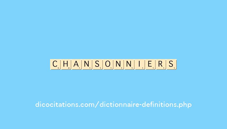 chansonniers chansonniers
