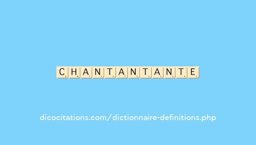 chantant--ante