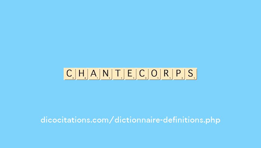 chantecorps