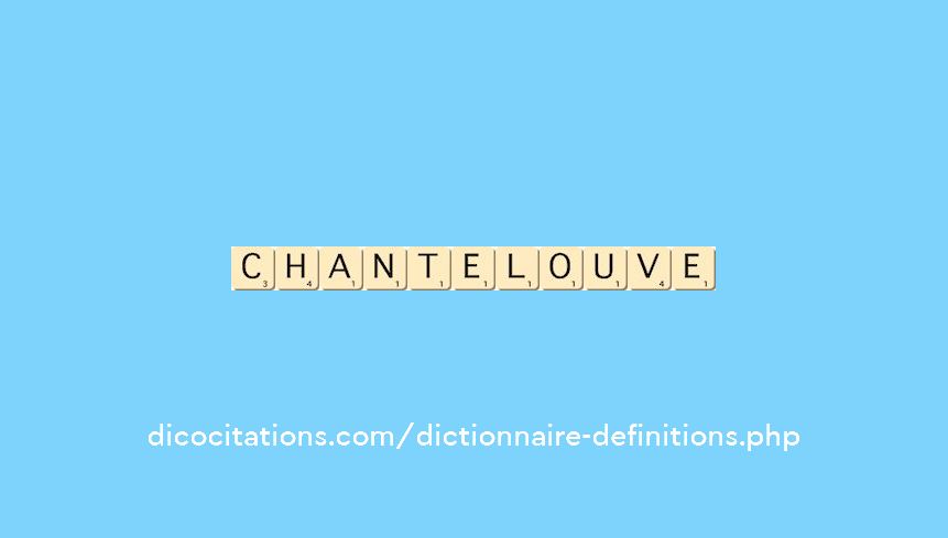 chantelouve chantelouve