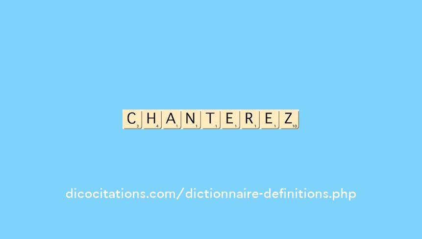 chanterez chanterez