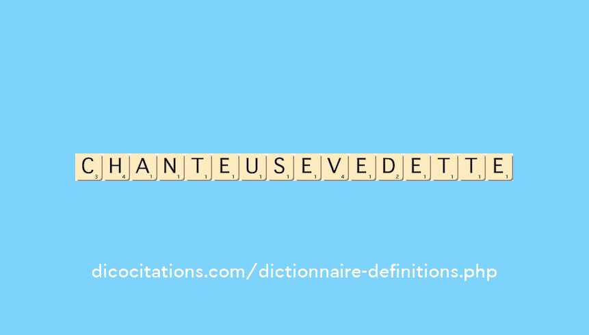 chanteuse-vedette chanteuse-vedette