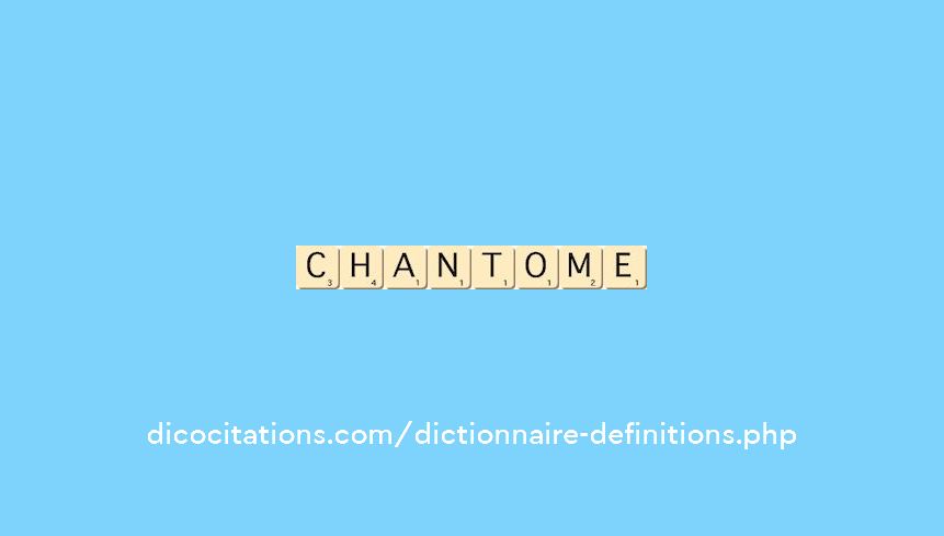 chantome