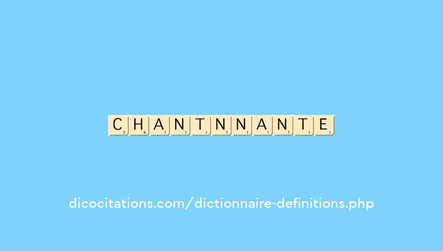 chantonnante