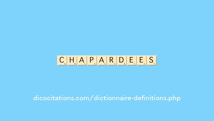 chapardees chapardees