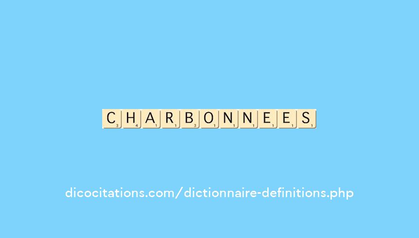 charbonnees charbonnees