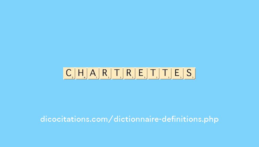 chartrettes