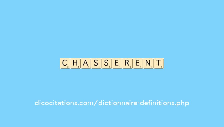 chasserent