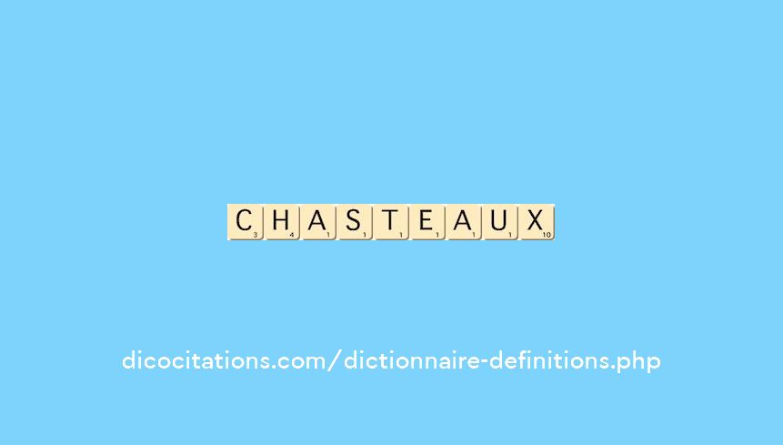 chasteaux