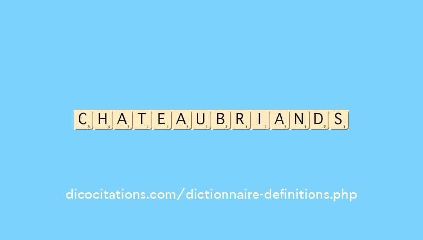 chateaubriands chateaubriands