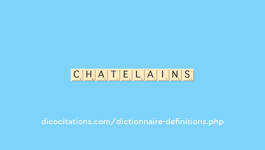 chatelains chatelains