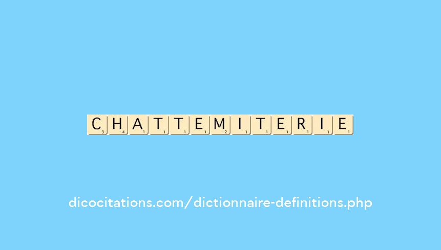 chattemiterie