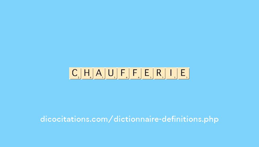 chaufferie