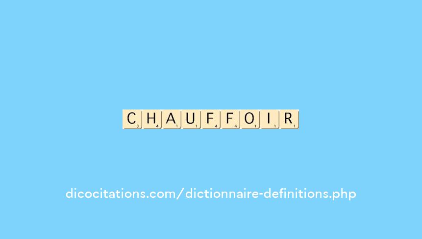 chauffoir