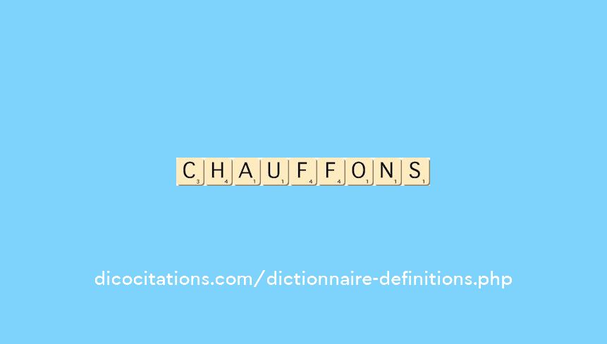 chauffons