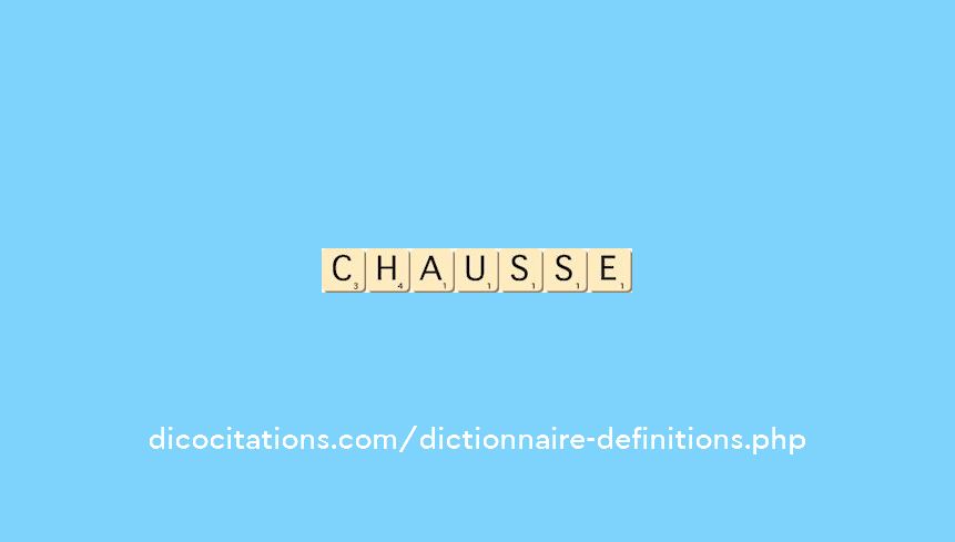 chausse