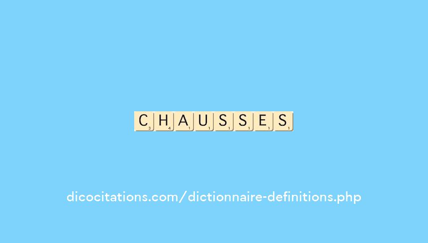 chausses
