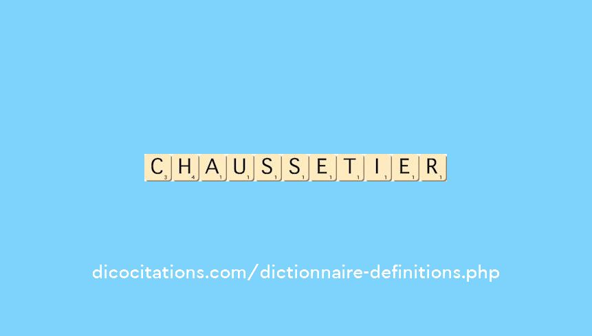 chaussetier
