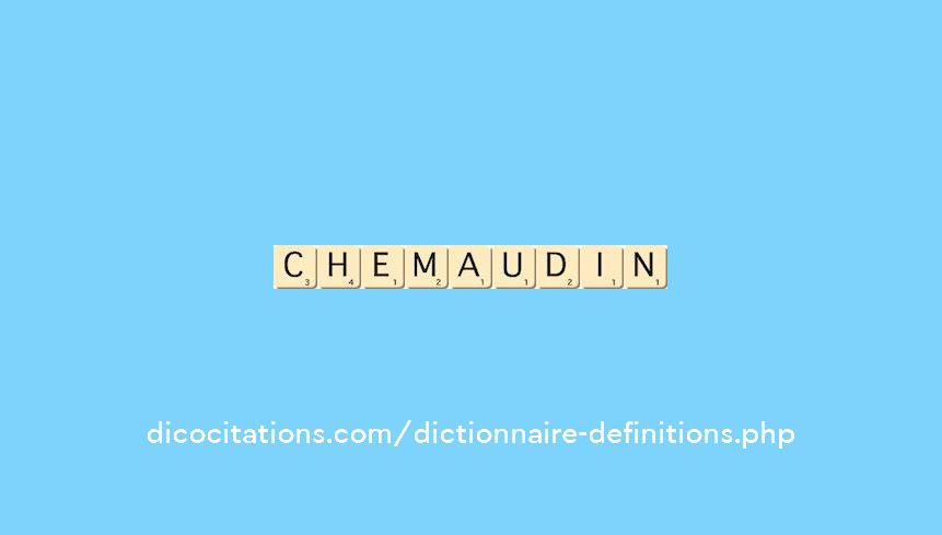 chemaudin