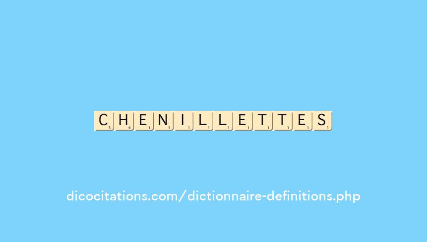 chenillettes