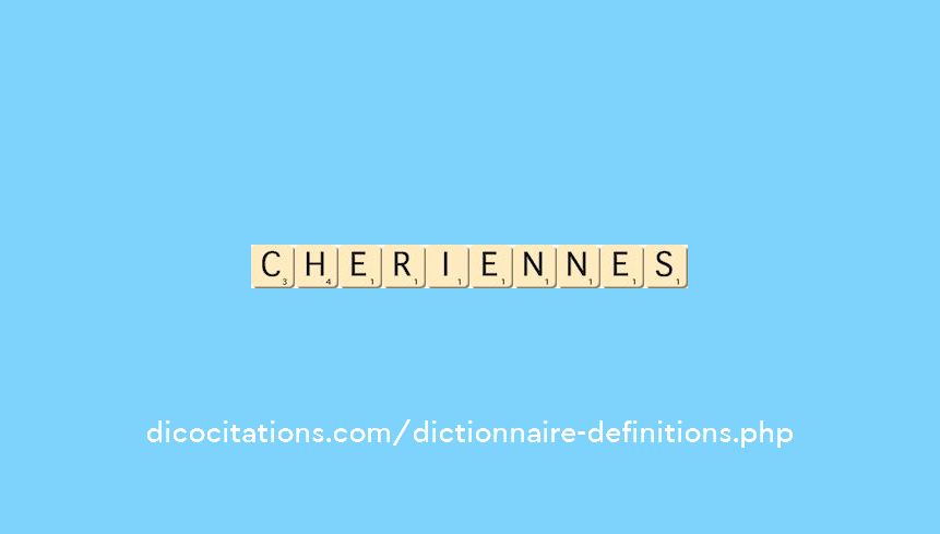 cheriennes