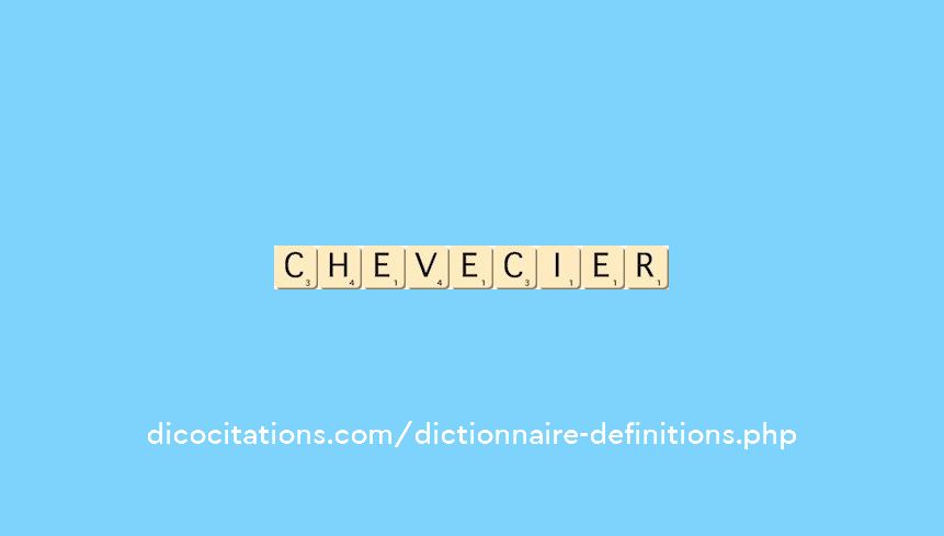 chevecier