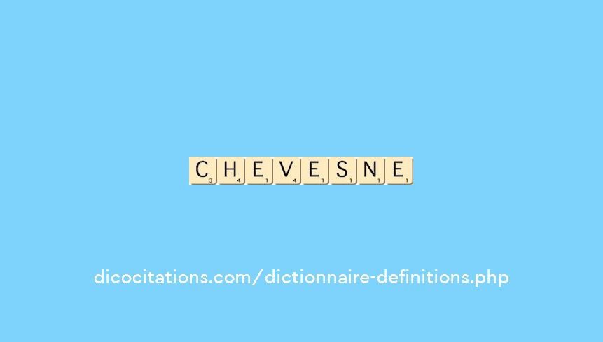 chevesne