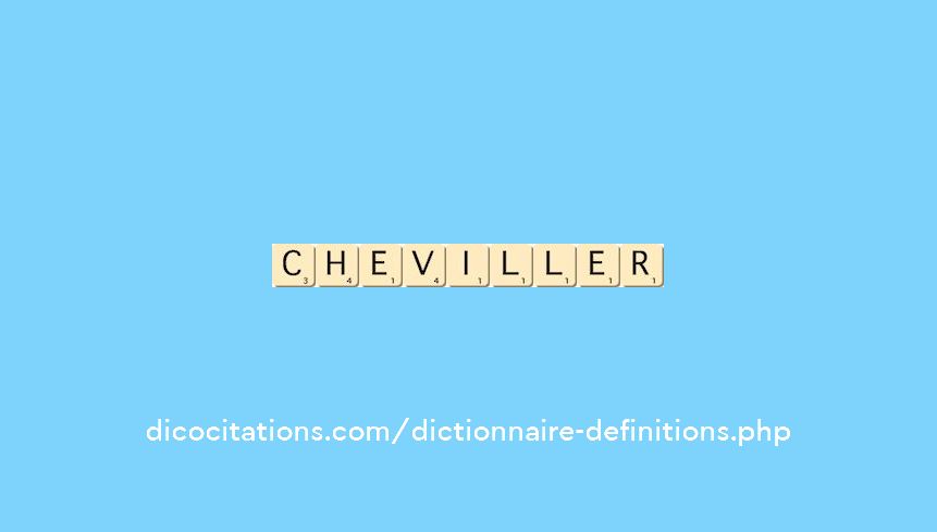 cheviller