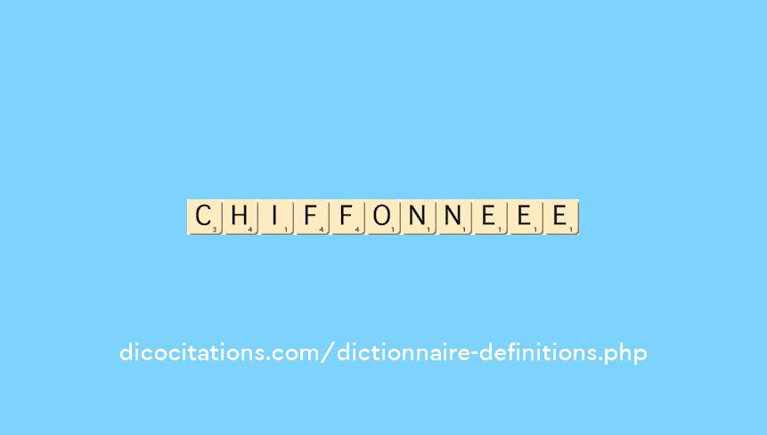 chiffonne--ee chiffonne--ee
