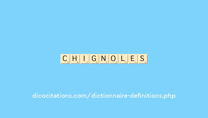 chignoles chignoles