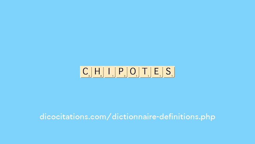 chipotes chipotes