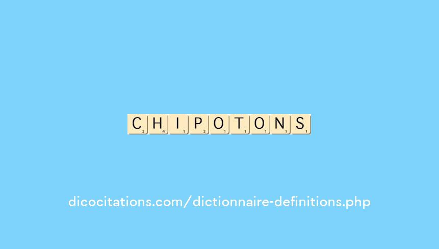 chipotons chipotons