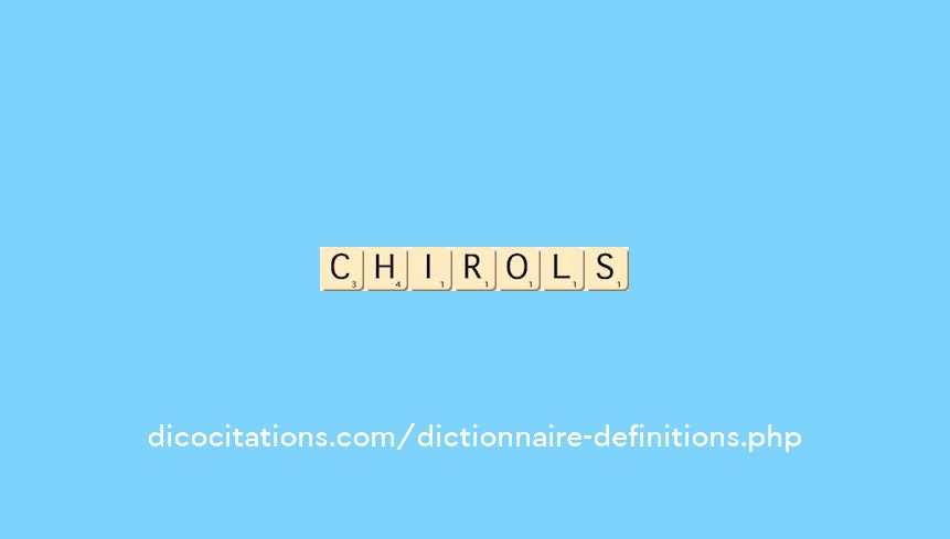 chirols