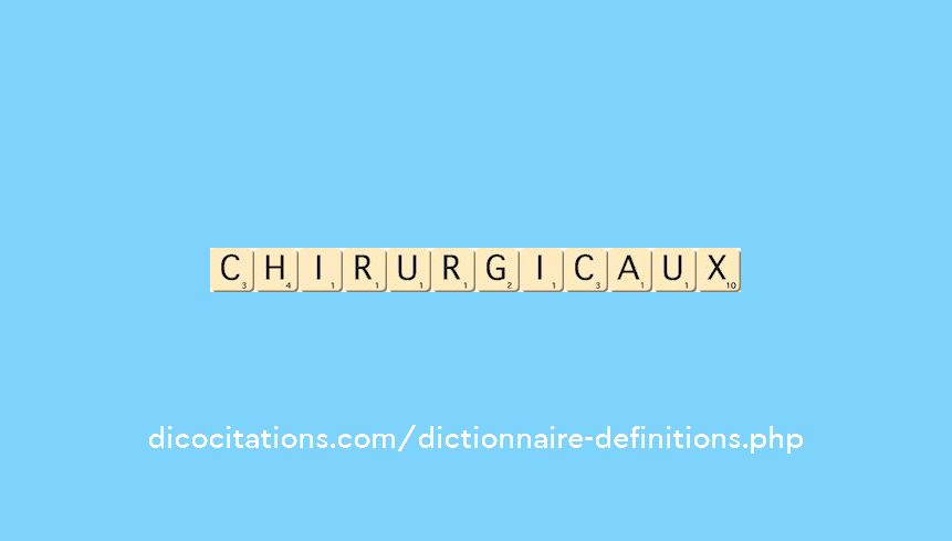 chirurgicaux chirurgicaux