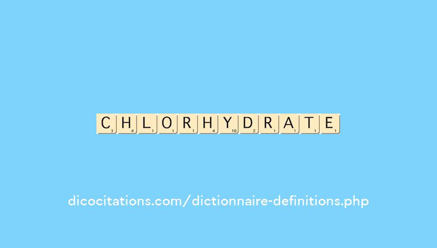 chlorhydrate chlorhydrate