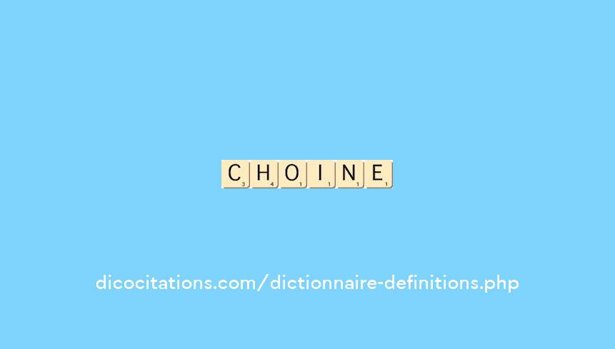 choine