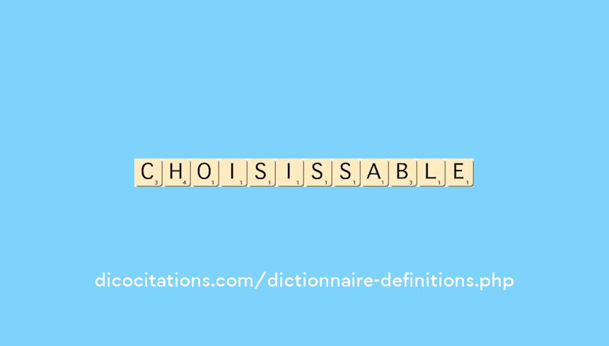 choisissable