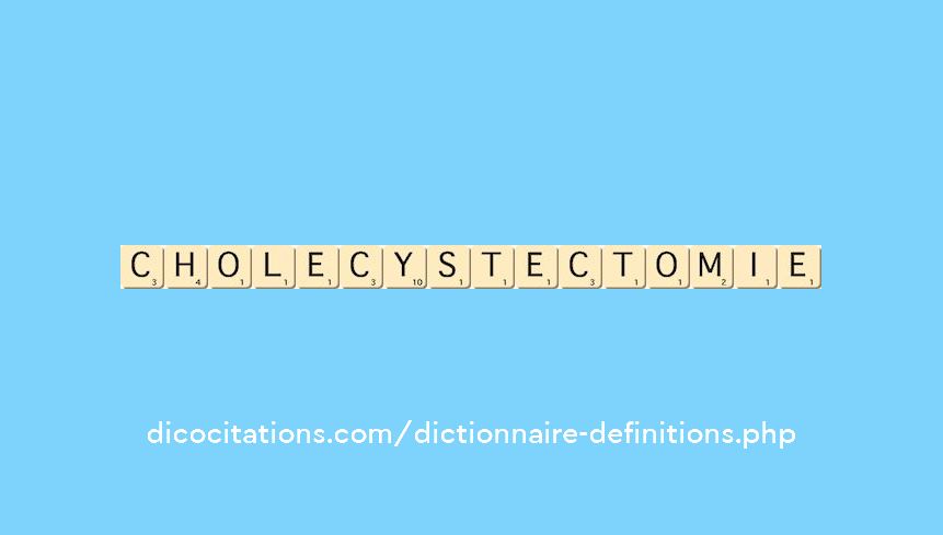 cholecystectomie cholecystectomie